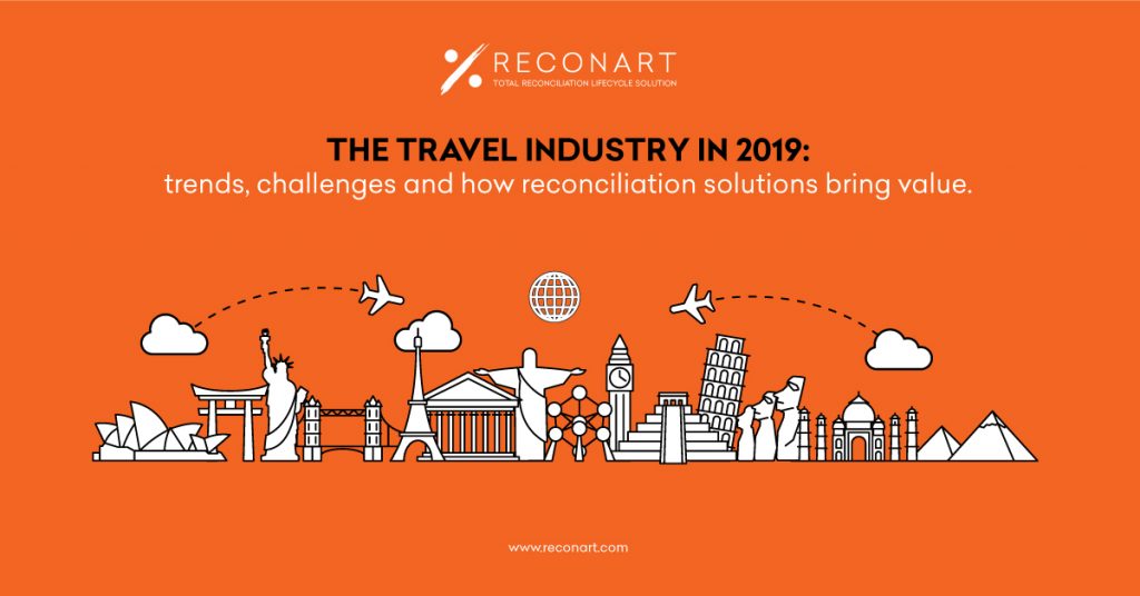 The Travel Industry in 2019: Trends, Challenges and How Reconciliation Tools Bring Value